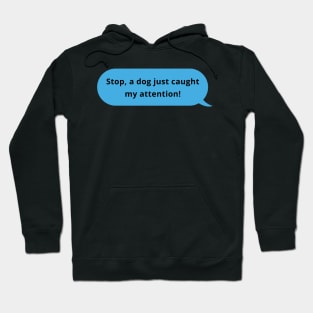 Dog Message Hoodie